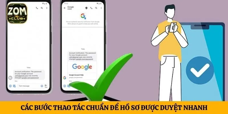 Các bước thao tác chuẩn để hồ sơ được duyệt nhanh
