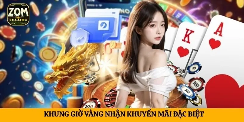 Khung giờ vàng nhận khuyến mãi đặc biệt